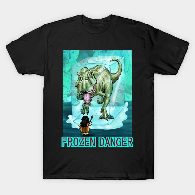 Frozen Danger T-Shirt by CIZDIBUJOS